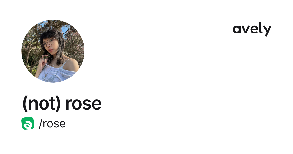 (not) rose
